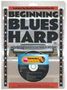 Don Baker: Beginning Blues Harp Bk/Cd/Harmonica Pack, Noten
