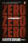 Roberto Saviano: Zero Zero Zero, Buch
