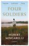 Hubert Mingarelli: Four Soldiers, Buch
