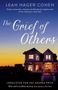Leah Hager Cohen: The Grief of Others, Buch