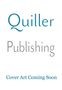 "Quiller Publishing" in blauen und grauen Buchstaben, darunter "Cover Art Coming Soon". Weißer Hintergrund., Buch