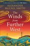 Alexander McCall Smith: The Winds from Further West, Buch
