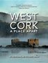 Jo Kerrigan: Kerrigan, J: West Cork: A Place Apart, Buch