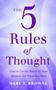 Mary T. Browne: The 5 Rules of Thought, Buch