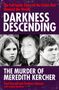 Paul Russell: Darkness Descending - The Murder of Meredith Kercher, Buch