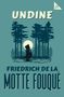 Friedrich De La Motte Fouque: Undine, Buch, Buch