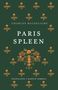 Charles Baudelaire: Paris Spleen: Dual-Language Edition, Buch