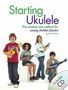 Steven Sproat: Starting Ukulele (Book/CD), Noten