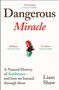 Liam Shaw: Dangerous Miracle, Buch