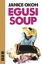 Janice Okoh: Egusi Soup, Buch