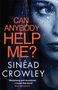 Sinead Crowley: Can Anybody Help Me?, Buch