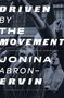 Jonina Abron-Ervin: Driven By The Movement, Buch, Buch
