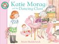 Mairi Hedderwick: Katie Morag and the Dancing Class, Buch