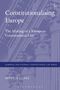 Monica Claes: Constitutionalising Europe, Buch, Buch