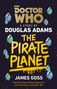 Douglas Adams: Doctor Who: The Pirate Planet, Buch