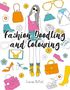 Frances Moffatt: Fashion Doodling and Colouring, Buch