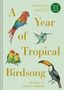 Dominic Couzens: A Year of Tropical Birdsong, Buch