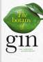 Chris Thorogood: Botany Of Gin, Buch