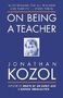 Jonathan Kozol: On Being a Teacher, Buch