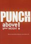 John Potter: Punch Above Your Weight!, Buch