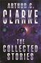 Arthur C. Clarke: The Collected Stories of Arthur C. Clarke, Buch