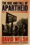 David Welsh: The Rise and Fall of Apartheid, Buch
