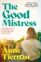 "The Good Mistress", "The affair is over, so what does she have to lose?", Frau mit Blumen im Sonnenuntergang., Buch