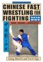 Shou-Yu Liang: Chinese Fast Wrestling, Buch