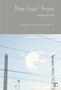 Nedim Gursel: The Last Tram, Buch, Buch