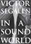 Victor Segalen: In a Sound World, Buch