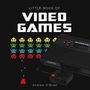 Andrew O'Brien: Little Book of Video Games, Buch