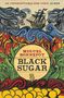 Miguel Bonnefoy: Black Sugar, Buch