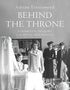 Adrian Tinniswood: Behind the Throne, Buch