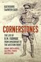 Katherine Swinfen Eady: Cornerstones: the Life of H.M. Farmar, from Omdurman to the Western Front, Buch