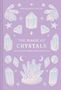 Joules Taylor: The Magic of Crystals, Buch