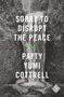Patrick Cottrell: Sorry to Disrupt the Peace, Buch