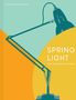 Jonathan Glancey: Spring Light, Buch