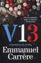Emmanuel Carrère: V13, Buch