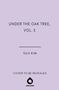 Suji Kim: Under the Oak Tree, Vol. 3, Buch
