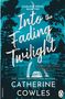 "Into the Fading Twilight" von Catherine Cowles, Starlight Grove Book Two. Szenerie: Wasserfall, Bäume, Mond., Buch