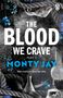 "The Blood We Crave, Part 2, Monty Jay. She's trying to bury her sins." Seile, blaue Blätter und eine Lampe sind sichtbar., Buch
