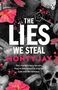 Text: "The Lies We Steal", "Monty Jay". Dunkles Design mit Blumen, Schlangenhaut und einem Totenkopf.