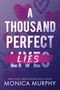 "A Thousand Perfect Lies" und "Monica Murphy". Hintergrund in Lila mit Herzen im Hintergrund.