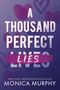 "A THOUSAND PERFECT LIES" und "MONICA MURPHY". Hintergrund in lila mit gezeichneten Herzen in pink und violett.