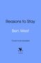 Ben West: Reasons to Stay, Buch