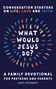 Texte: "What Would Jesus Do?", "Conversation starters on life, love and faith". Bunte Striche auf dunkelblauem Hintergrund., Buch