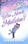 "Who Needs Mistletoe?" Ein Paar umarmt sich im Schnee vor geschmücktem Haus bei Dämmerung., Buch