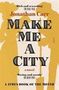 Jonathan Carr: Make Me A City, Buch