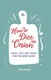 Anne Sheasby: How to Dice an Onion, Buch