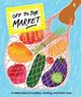 Alice Oehr: Off to the Market, Buch